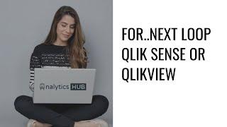 For..Next Loop : Qlik Sense or QlikView