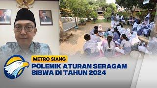 Polemik Aturan Seragam Siswa di Tahun 2024