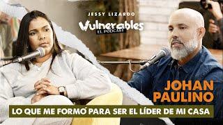 @johanpaulino Como Dios me formó para ser padre y esposo, en #vulnerables con Jessy Lizardo