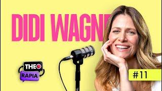 Didi Wagner - THEORAPIA #11