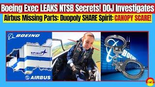  Boeing LEAKS Secrets! NTSB Slams: DOJ Investigates - Airbus MISSING Millions Of  Parts Plus More 