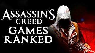 Assassin's Creed Games Ranked - Worst to Best!