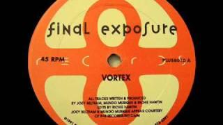 Final Exposure - Vortex