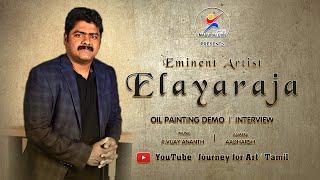 ARTIST ELAYARAJA  INTERVIEW | JOURNEY_FOR_ART | MADURAI_OVN