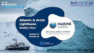 Atlantic & Arctic Lighthouse Weekly Hour with Marine SABRES (S02E04)