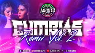 CUMBIAS REMIX VOL 2. Dj Marito Mix 2024