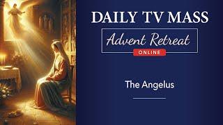 Advent Retreat 2024: 4th Sunday of Advent