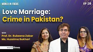 Love Marriage: Crime in Pakistan? | Honour Killing | World in Focus | WTI