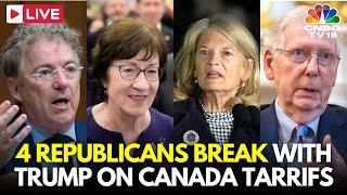 USA LIVE: 4 GOP Senators Vote With Democrats To Undo Trump Tariffs on Canada | House Senate | N18G