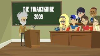 Erklärvideo zur Finanzkrise 2009 – Wie kam es eigentlich dazu?