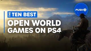 Top 10 Best Open World Games for PS4 | PlayStation 4