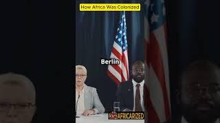 How Africa Was Colonized | African History