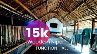 Wooden / Nipa Function Hall, Magkano Gastos?