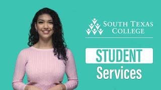 Student Services at South Texas College