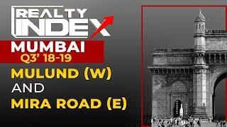 PropTOQ presents Realty Index - Mulund West & Mira Road East | Mumbai