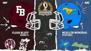 Football - Flour Bluff Vs McAllen Memorial - Bi-District Championship - 2024 | McAllen ISD