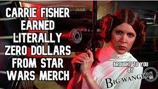 Carrie Fisher Made Literally Zero Dollars From Star Wars Merch