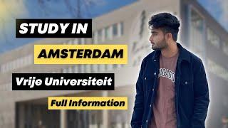 Study in Amsterdam | Vrije Universiteit Amsterdam | September Intake 2023 | Study in Netherlands
