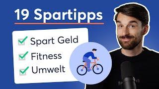 19 Spartipps, von denen du doppelt & dreifach profitierst! | Finanzfluss