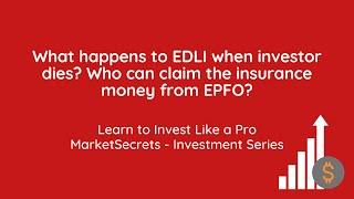 What happens to EDLI when investor dies? Who can claim the insurance money from EPFO?