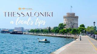 What to do in Thessaloniki - A local's tips!