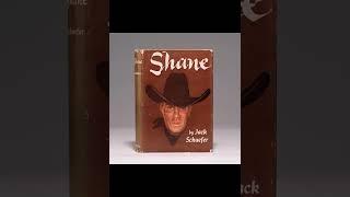 "Shane" By Jack Schaefer