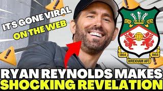 I COULDN’T BELIEVE IT WHEN I HEARD! CHECK OUT WHAT RYAN REYNOLDS REVEALED ABOUT WREXHAM AFC