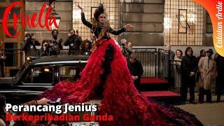 PERANCANG JENIUS DENGAN KEPRIBADIAN GANDA || RANGKUM ALUR CERITA FILM CRUELLA (2021)