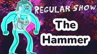 Regular Show: The Hammer