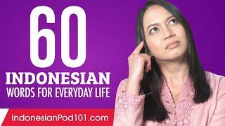 60 Indonesian Words for Everyday Life - Basic Vocabulary #3