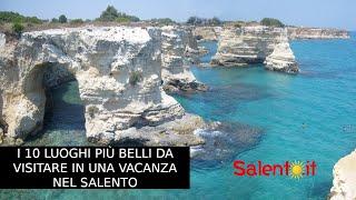 Salento: i 10 luoghi più belli da visitare in vacanza