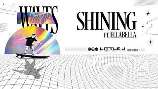 Little J - SHINING (feat. EllaBella)