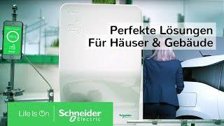 Perfekte Lösungen für Häuser & Gebäude | Schneider Electric Deutschland