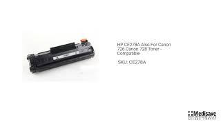 HP CE278A Also For Canon 726 Canon 728 Toner Compatible CE278A