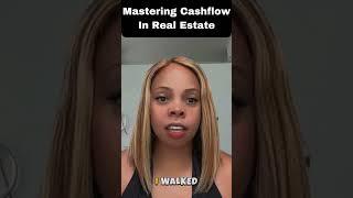 Mastering Cashflow In Real Estate