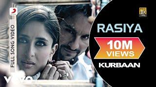 Rasiya Full Video - Kurbaan|Kareena Kapoor, Saif Ali Khan|Shruti Pathak|Salim-Sulaiman