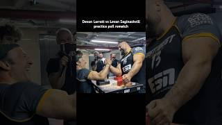 Devon Larratt vs Levan Saginashvili practice pull before East vs West 13 #armwrestling