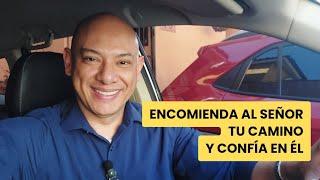 Encomienda al Señor tu camino y confía en Él y Él hará - Andry Carías transmitió en vivo