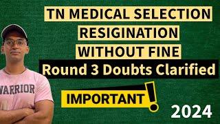 TN MEDICAL SELECTION 2024 Resignation date Announced #important #urgent