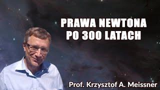 Prawa Newtona po 300 latach