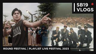 [SB19 VLOGS] Round Festival, Playlist Live Festival 2023