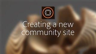 Creating a new community site