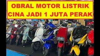 OBRAL MOTOR LISTRIK CINA JADI 1 JUTA PERAK‼️