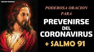 Poderosa Oración para prevenirse del Coronavirus + Salmo 91