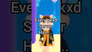 Every pkxd server has.. #pkxdhighlights #trend #pkxd #pkxduniverse