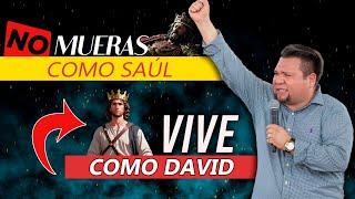 ⭕️DE RODILLAS NADIE SE CAE // NO MUERAS COMO SAUL, VIVE COMO DAVID‼️ //Abraham Pérez Lara