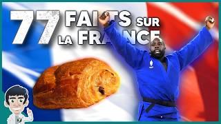 77 FAITS INCROYABLES que tu IGNORAIS sur la FRANCE !!