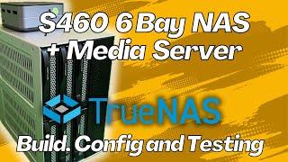 $460 Self Build 6 Bay NAS / Media server with 4k Transcode - Full Guide