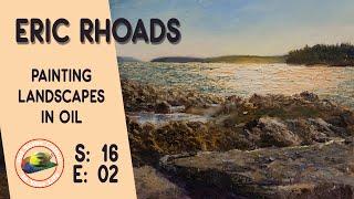 Painting Landscapes in Oil with Eric Rhoads |  Colour In Your Life