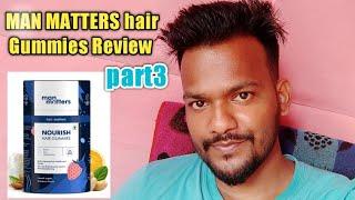 man matters hair Gummies Review after 15 days